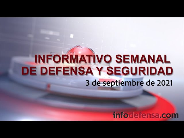 Informativo Semanal | Defensa y Seguridad | 3 de septiembre