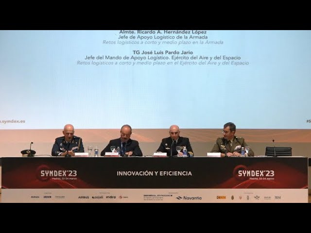 SYMDEX 2023 | Mesa 5: Retos Logísticos a corto y medio plazo en los Ejércitos/Armada