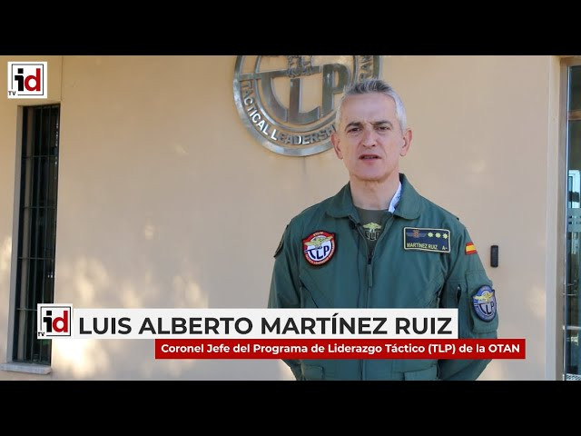 Entrevista al Coronel Jefe del TLP de la OTAN, Luis Alberto Martínez Ruiz