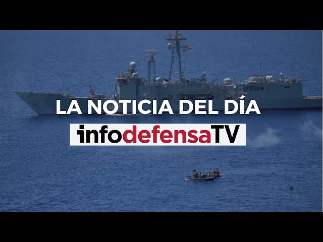 La fragata Canarias detiene a seis piratas en el marco de la operación Atalanta