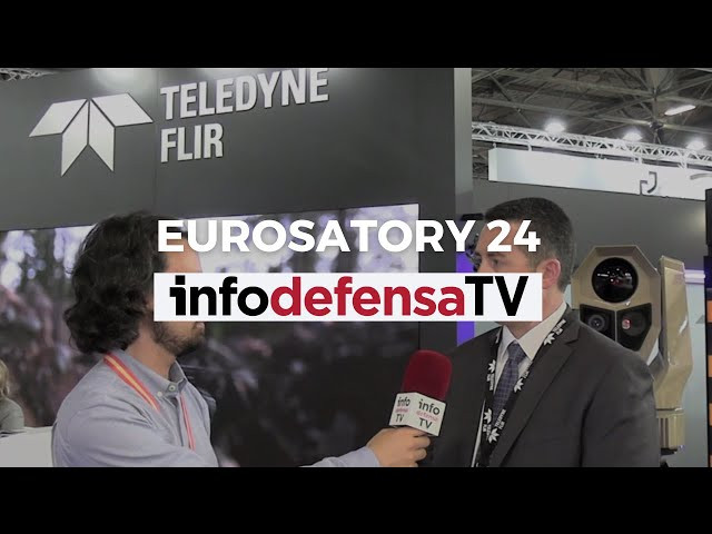 Teledyne FLIR exhibe sus cámaras térmicas y visuales | Eurosatory 24