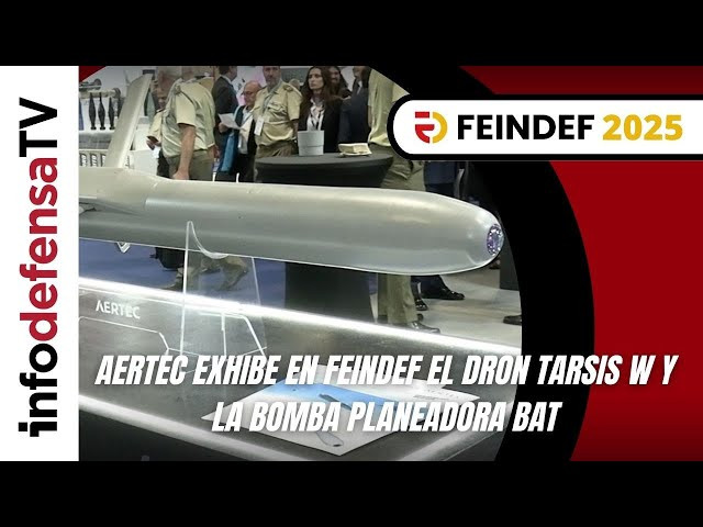 Feindef 2025 | Aertec exhibe en Feindef el dron Tarsis W y la bomba planeadora BAT