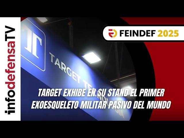 FEINDEF 2025 | Target exhibe en su stand el primer exoesqueleto militar pasivo del mundo