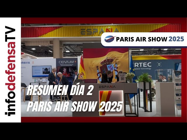 Paris Air Show 2025 Resumen día 2 | Día de la Aeronáutica Española | Catec, Axter, Proxis y Fidamc