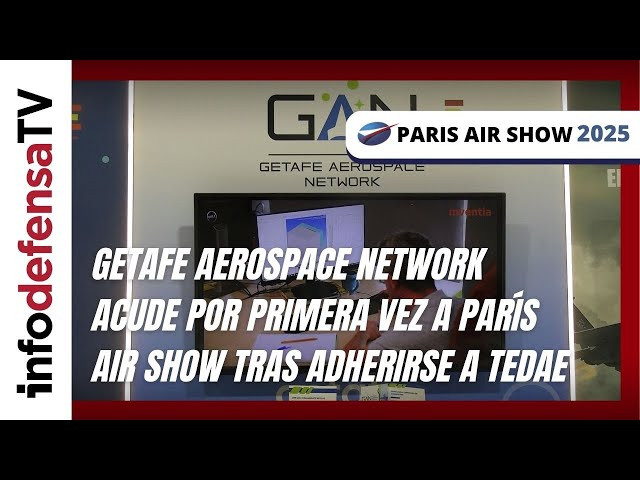 Getafe Aerospace Network acude por primera vez a Paris Air Show tras adherirse a Tedae