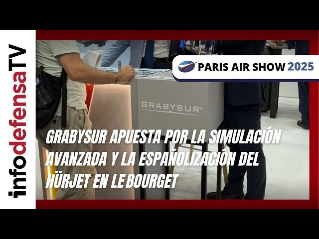 Grabysur apuesta por la simulación avanzada y la españolización del Hürjet en Le Bourget