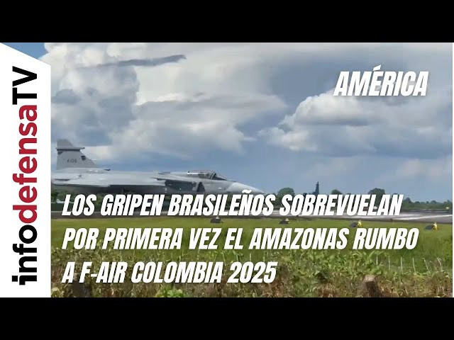 Los Gripen brasileños sobrevuelan por primera vez el Amazonas rumbo a F-AIR Colombia 2025