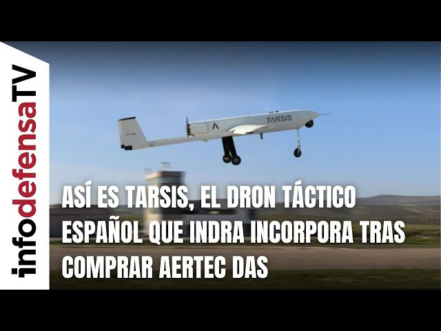 Así es Tarsis, el dron táctico español que Indra incorpora tras comprar Aertec DAS