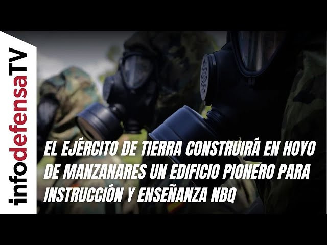 El Ejército de Tierra construirá en Hoyo de Manzanares un edificio para instrucción y enseñanza NBQ