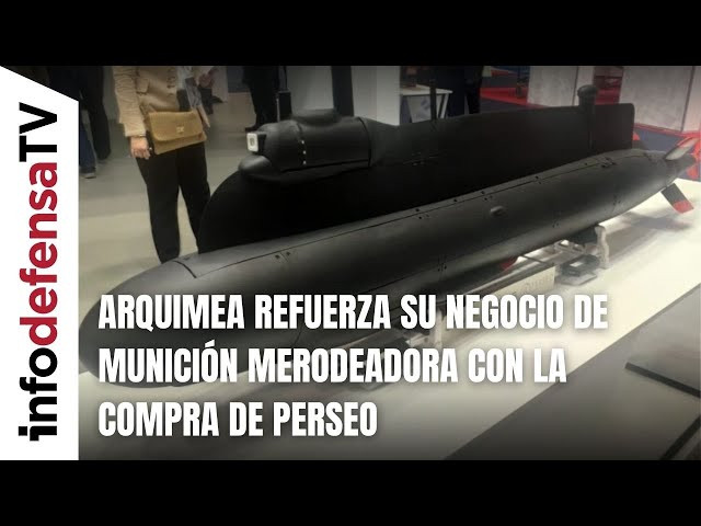Arquimea refuerza su negocio de munición merodeadora con la compra de Perseo