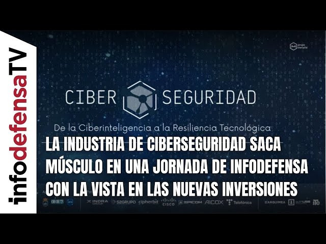 La industria de ciberseguridad saca músculo en una jornada de Infodefensa con la vista en las nuevas