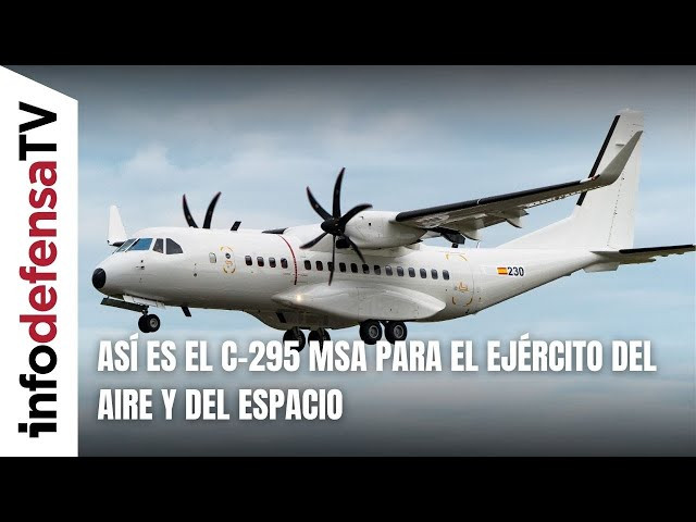 Así es el C-295 MSA para el Ejército del Aire y del Espacio