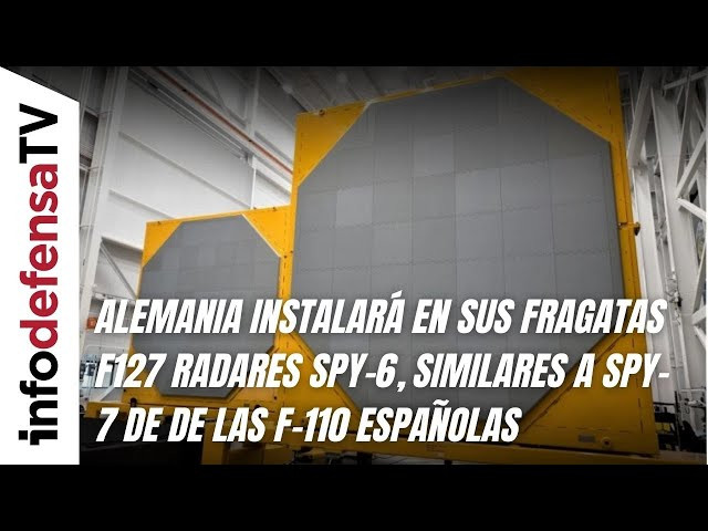 Alemania instalará en sus fragatas F127 radares Spy-6, similares a Spy-7 de de las F-110 españolas