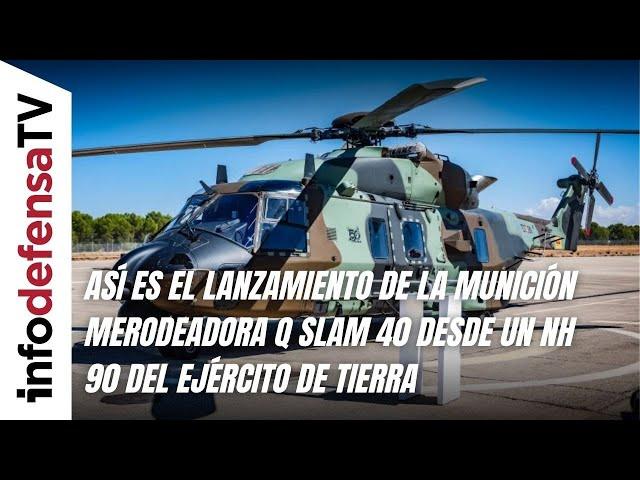 Así es el lanzamiento de la munición merodeadora Q Slam 40 desde un NH 90 del Ejército de Tierra