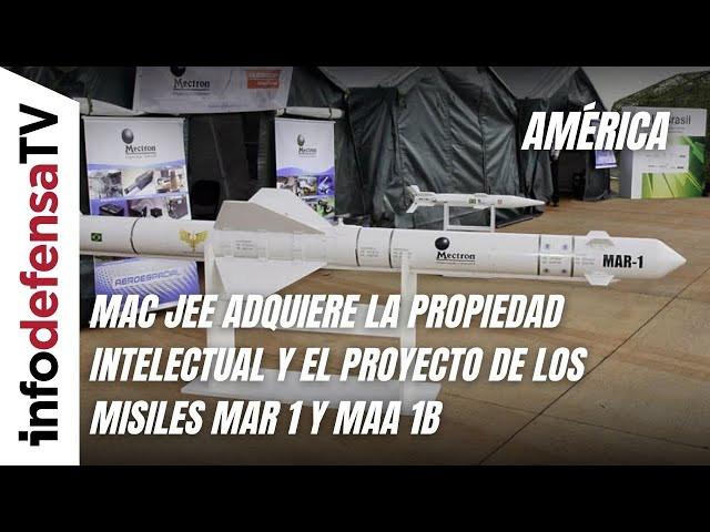 Mac Jee adquiere la propiedad intelectual y el proyecto de los misiles MAR 1 y MAA 1B