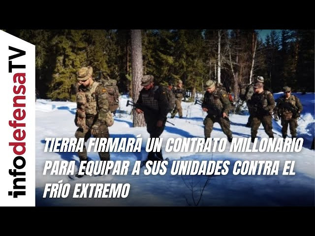 Tierra firmará un contrato millonario para equipar a sus unidades contra el frío extremo