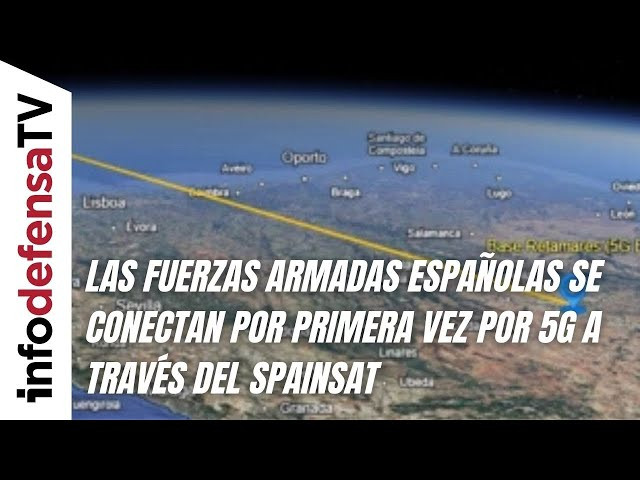 Las Fuerzas Armadas españolas se conectan por primera vez por 5G a través del Spainsat