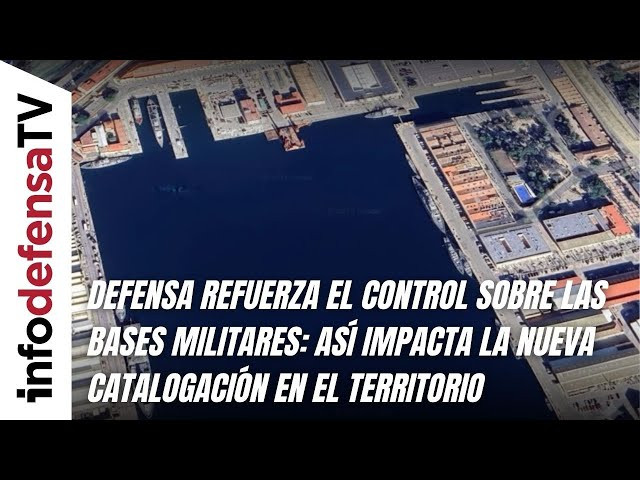 Defensa refuerza el control sobre bases militares: así impacta la nueva catalogación en territorio