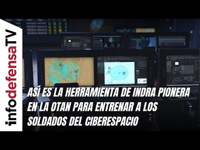Así es la herramienta de Indra pionera en la OTAN para entrenar a los soldados del ciberespacio