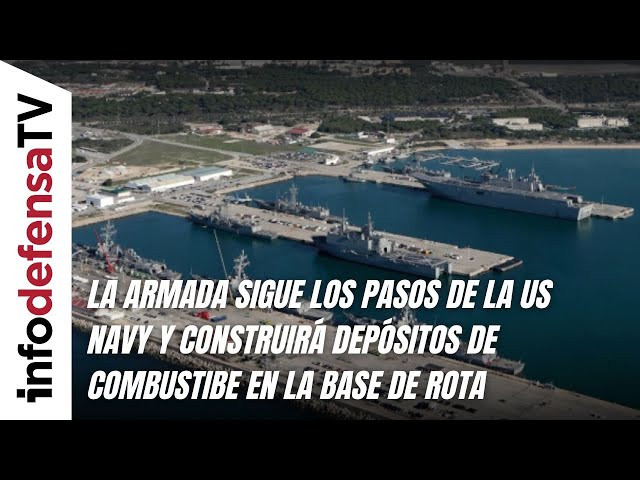 La Armada sigue los pasos de la US Navy y construirá depósitos de combustibe en la base de Rota