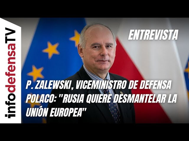 P. Zalewski, viceministro de Defensa polaco: 