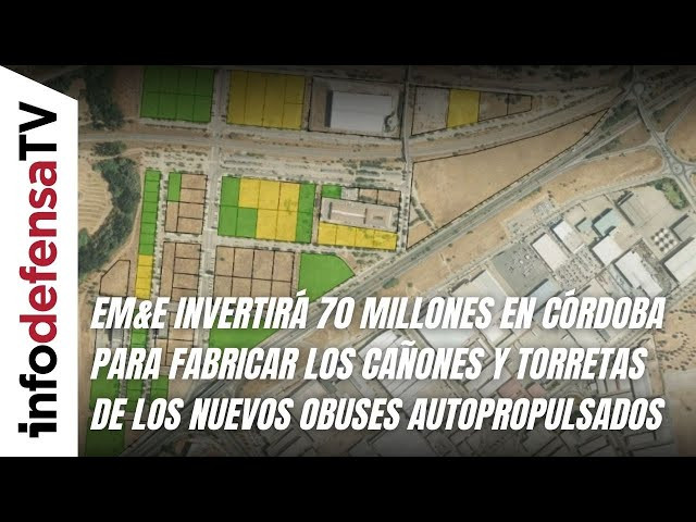 EM&E invertirá 70 millones en Córdoba para fabricar los cañones y torretas de obuses autopropulsados