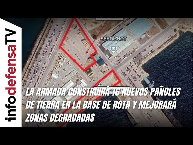 La Armada construirá 16 nuevos pañoles de tierra en la base de Rota y mejorará zonas degradadas