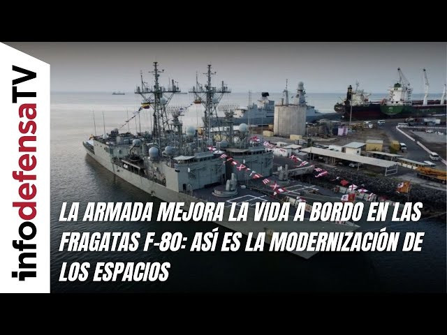 La Armada mejora la vida a bordo en las fragatas F-80: así es la modernización de los espacios