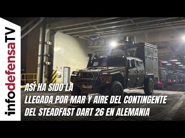 Así ha sido la llegada por mar y aire del contingente del Steadfast Dart 26 en Alemania