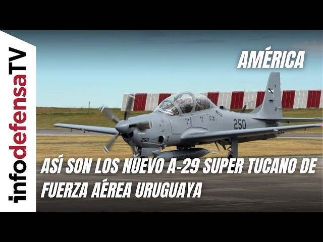Así son los nuevo A-29 Super Tucano de Fuerza Aérea Uruguaya