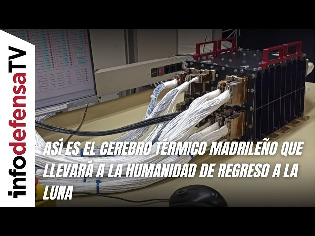 Así es el cerebro térmico madrileño que llevará a la Humanidad de regreso a la Luna