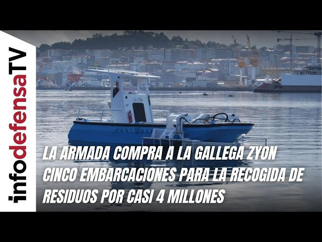La Armada compra a la gallega Zyon cinco embarcaciones para recogida de residuos por casi 4 millones