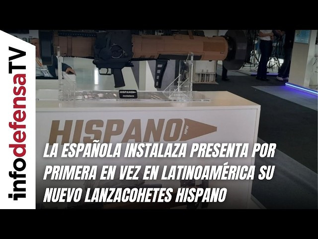 La española Instalaza presenta por primera en vez en Latinoamérica su nuevo lanzacohetes Hispano