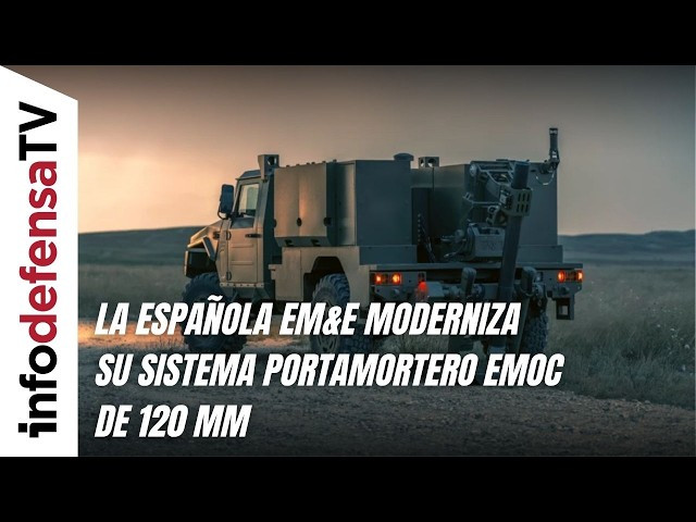 La española EM&E moderniza su sistema portamortero EMOC de 120 mm