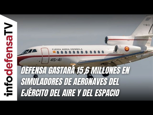 Defensa gastará 15,6 millones en simuladores de aeronaves del Ejército del Aire y del Espacio