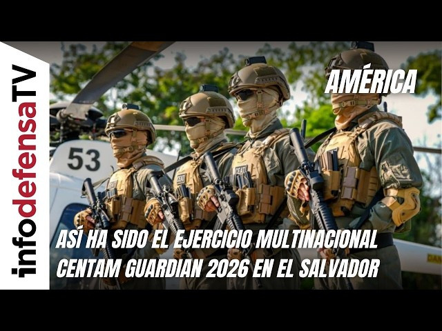 Así ha sido el ejercicio multinacional Centam Guardian 2026 en El Salvador