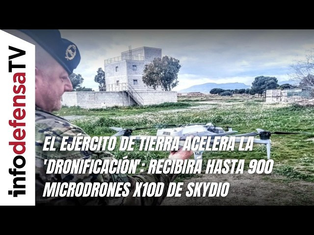 El Ejército de Tierra acelera la 'dronificación': recibirá hasta 900 microdrones X10D de Skydio